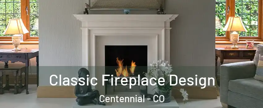  Classic Fireplace Design Centennial - CO